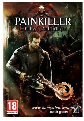 دانلود بازی Painkiller Hell and Damnation نفرین شدگان